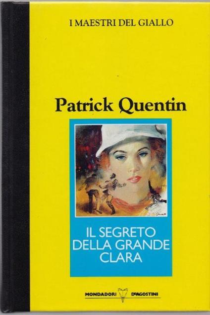 Il segreto della grande Clara - Patrick Quentin - Patrick Quentin - copertina