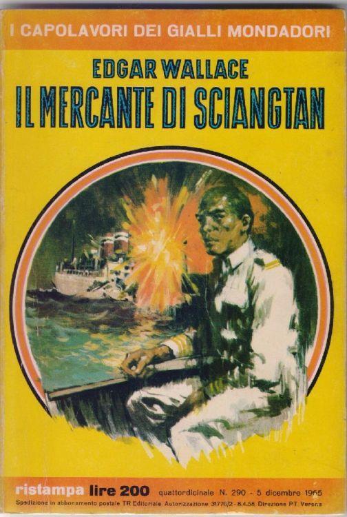 Il mecante di Sciangtan - Edgar Wallace - Edgar Wallace - copertina