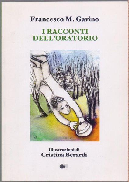 I racconti dell'oratorio - Francesco M. Gavino - copertina