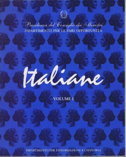 Italiane Vol I Dall'Unità d'Italia alla Prima Guerra Mondiale - Eugenia Roccella - Lucetta Scaraffia - Eugenia Roccella - copertina