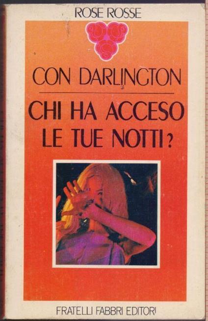 Chi ha acceso le tue notti - Con Darlington - Con Darlington - copertina