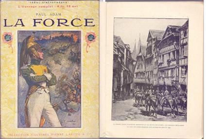 La Force . Edition revue par l'auteur pour "L'ideal Bibliothèque"- Paul Adam - Paul Adam - copertina