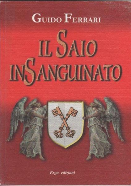 Il saio insanguinato - Guido Ferrari - Guido Ferrari - copertina