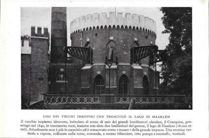 Uno dei vecchi idrovori che prosciugò il Lago di Haarlem. Stampa 1934 - copertina