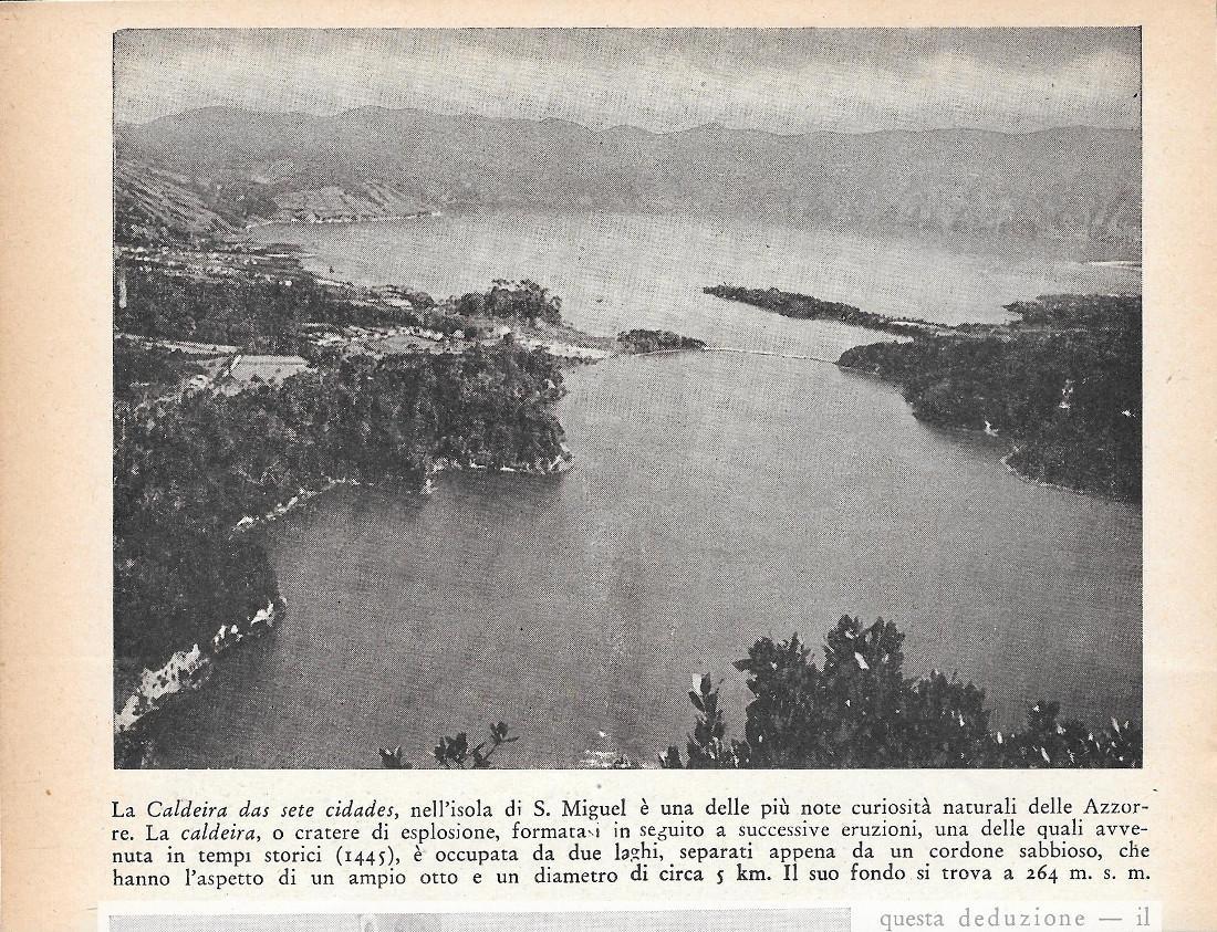 S. Miguel (Azzorre): Veduta di Ribeira Grande/La Caldeira das sete cidades. Stampa 1934