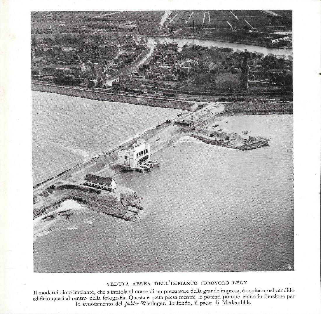 La Capitaneria del Porto di Ijmuiden/Veduta aerea dell'impianto idrovoro Lely. Stampa 1934