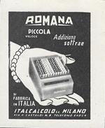 Romana, Piccola veloce. Addiziona Sottrae. Advertising 1943