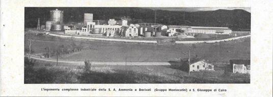 Complesso della S.A. Ammonia e Derivati (Montecatini) S. Giuseppe di Cairo. Stampa 1938 - copertina