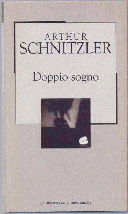 Doppio sogno - Arthur Schnitzler - Arthur Schnitzler - copertina