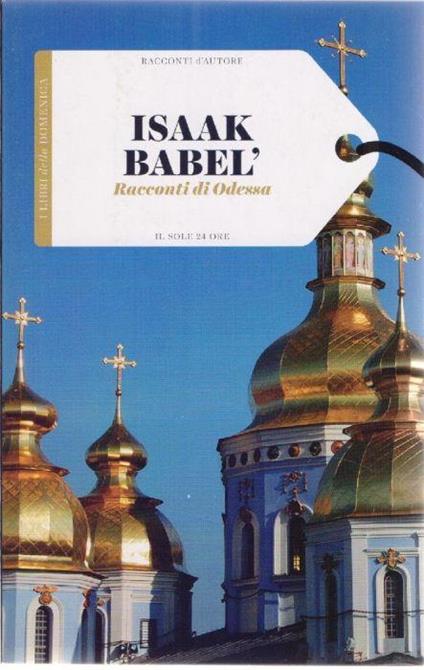 Racconti di Odessa - Isaak Babel - Isaak Babel' - copertina
