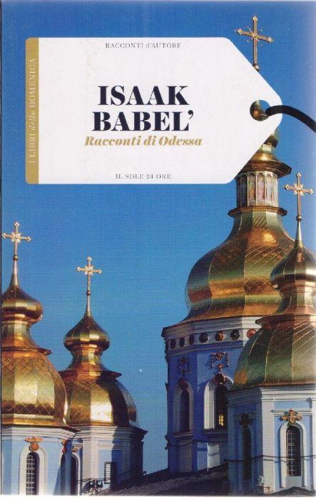 Racconti di Odessa - Isaak Babel - Isaak Babel' - copertina