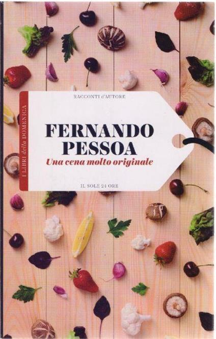 Una cena molto originale - Fernando Pessoa - Fernando Pessoa - copertina