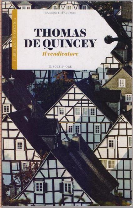Il vendicatore - Thomas De Quincey - Thomas De Quincey - copertina