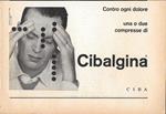 Contro ogni dolore Cibalgina. Ciba. Advertising 1958