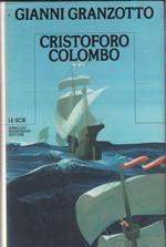 Cristoforo Colombo - Gianni Granzotto