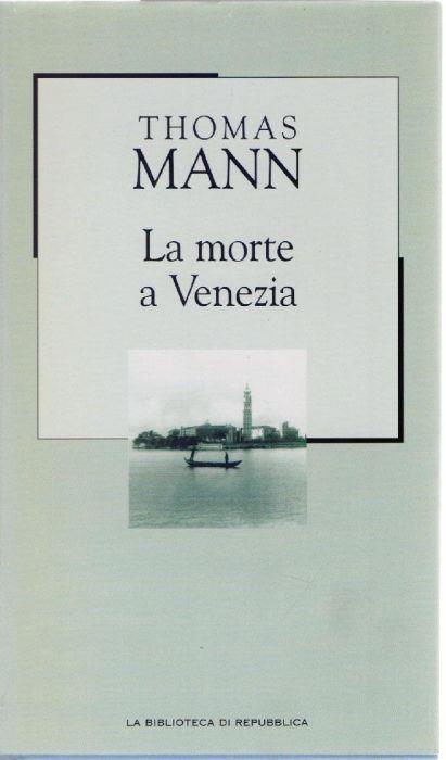La morte a Venezia - Thomas Mann - Thomas Mann - copertina