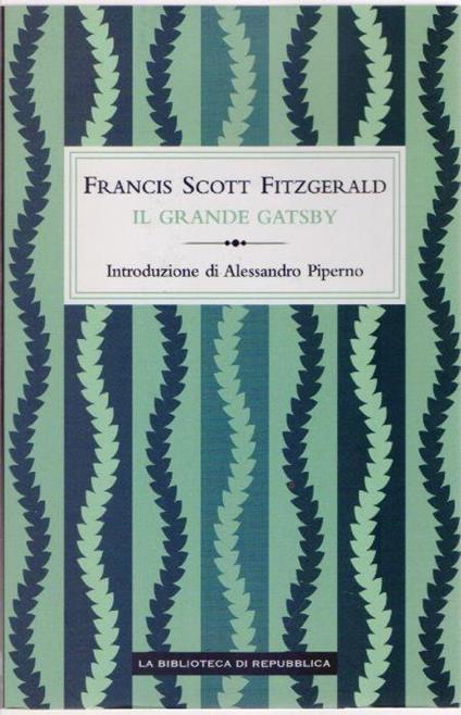 Il grande Gatsby - Francis Scott Fitzgerald - Francis Scott Fitzgerald - copertina