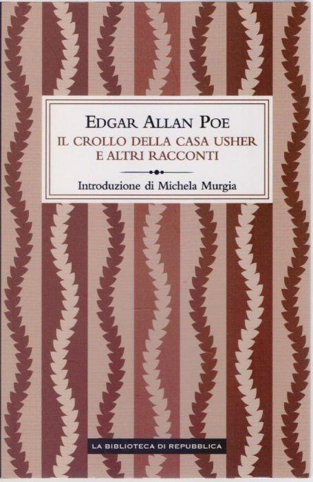 Il crollo della casa Usher e altri racconti - Edgar Allan Poe - Edgar Allan Poe - copertina