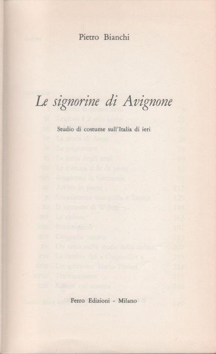 Le signorine di Avignone. Studio di costume sull'Italia di ieri - Pietro Bianchi - Pietro Bianchi - copertina