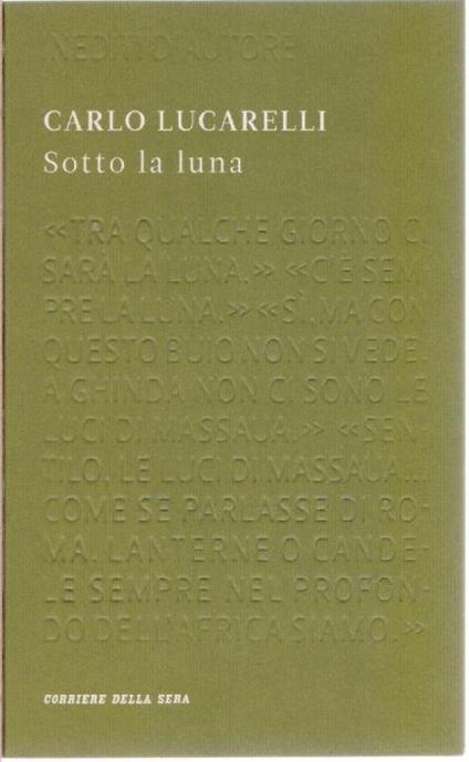 Sotto la luna - Carlo Lucarelli - Carlo Lucarelli - copertina
