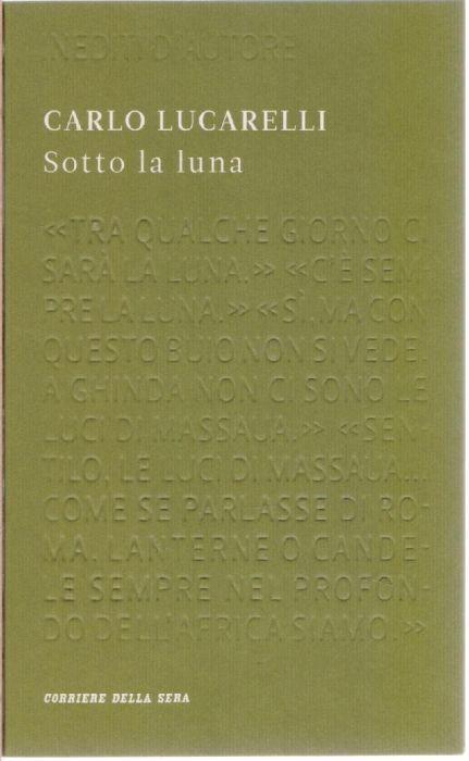Sotto la luna - Carlo Lucarelli - Carlo Lucarelli - copertina