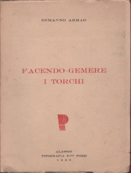 Facendo gemere i torchi - Ermanno Armao - Ermanno Armao - copertina