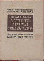 Caratteri fisici e spirituali della razza italiana - Giovanni Marro
