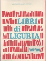 Libri di Liguria. Catalogo 98/99. Associazione Amici di Peagna
