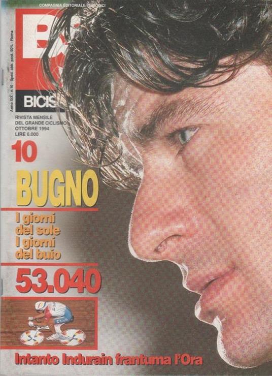 BS bicisport. 1994. n. 10. Bugno Indurain record dell'ora - Libro Usato  - Compagnia editoriale peridodici - | IBS