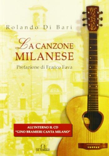 La canzone milanese. con CD Audio - Rolando Di Bari - copertina