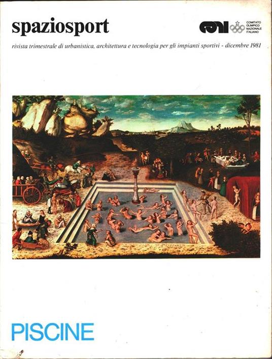 Spaziosport rivista trimestrale di urbanistica, architettura e tecnologia per gli impianti sportivi. dicembre 1981 - copertina