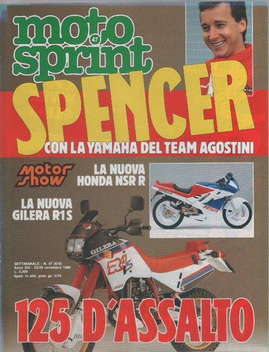 Moto sprint. n. 47 - 1988. Spencer con la Yamaha del Team Agostini 125 d'assalto - copertina