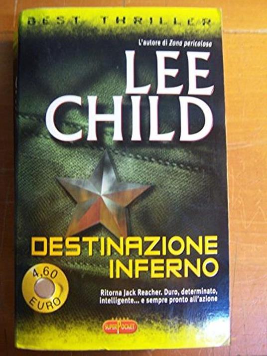 Destinazione inferno - Lee Child - copertina