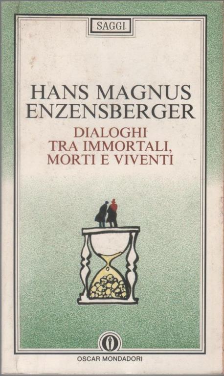 Dialoghi tra immortali, morti e viventi - Hans Magnus Enzensberger - copertina
