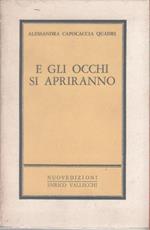 E gli occhi si apriranno. Liriche inedite