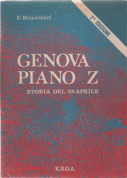 Genova Piano Z. Storia del 25 aprile - copertina