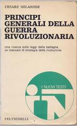 I principi generali della guerra rivoluzionaria - C. Milanese