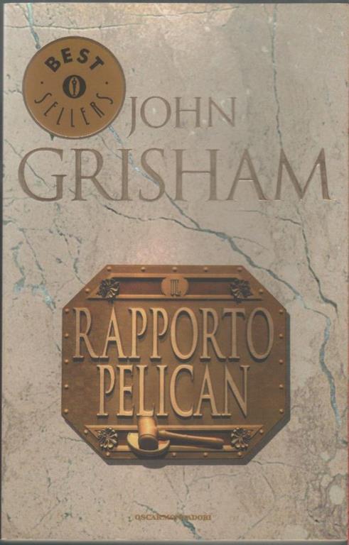 Il rapporto Pelican - John Grisham - copertina