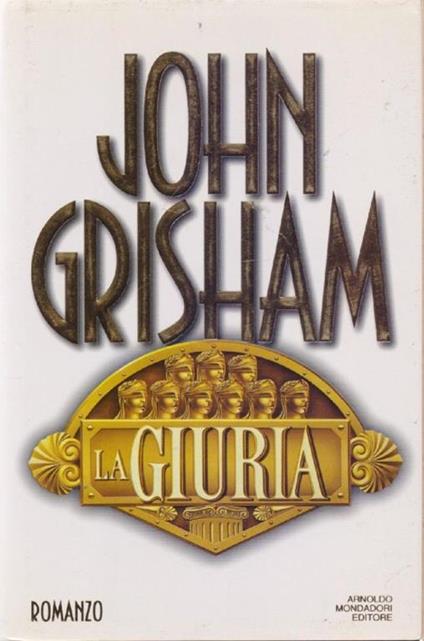 La giuria - John Grisham - John Grisham - copertina