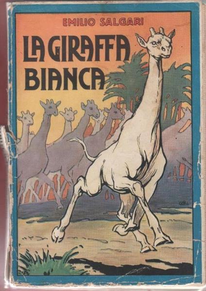 La giraffa bianca - Emilio Salgari - Emilio Salgari - copertina