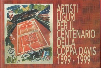Artisti liguri per il centenario della Coppa Davis 1899-1999 - copertina