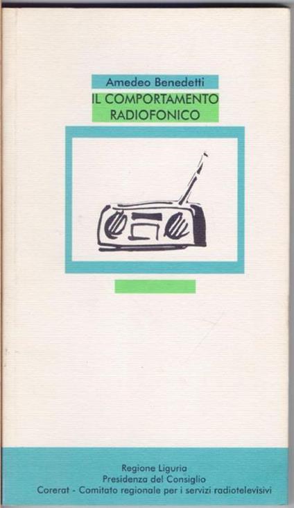 Il comportamento radiofonico - Amedeo Benedetti - Amedeo Benedetti - copertina