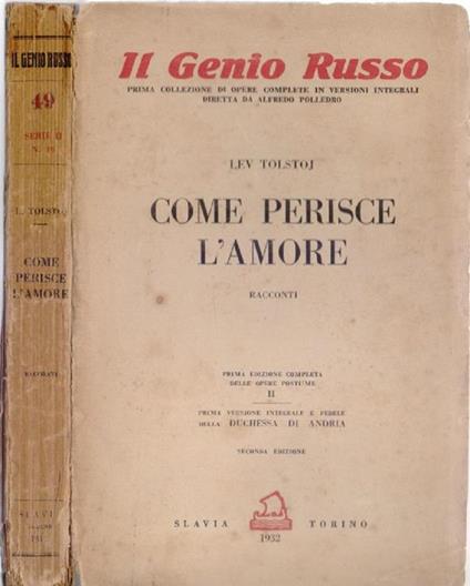 Come perisce l'amore Vol. II - Tolstoj Lev - Lev Tolstoj - copertina