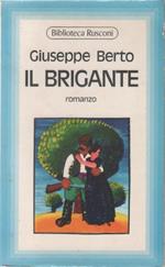 Il brigante - Giuseppe Berto