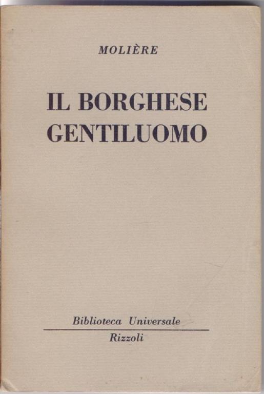 Il borghese gentiluomo ( 701-702 B.U.R.) - Molière - Molière - copertina