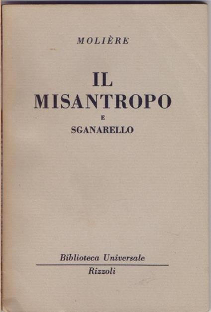 Il misantropo e Sganarello ( 466 B.U.R.) - Molière - Molière - copertina