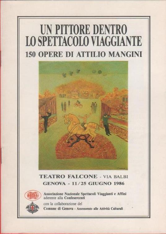 Attilio Mangini. 150 opere. Teatro Falcone, Genova 11/25 luglio 1986 - copertina