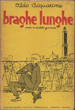 Braghe lunghe. Poesie in dialetto Genovese. Disegni di Eleonora Caroli - A. Acquarone
