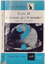 L' ora H è suonata per il mondo? Prefazione di A. Einstein - Charles N. Martin