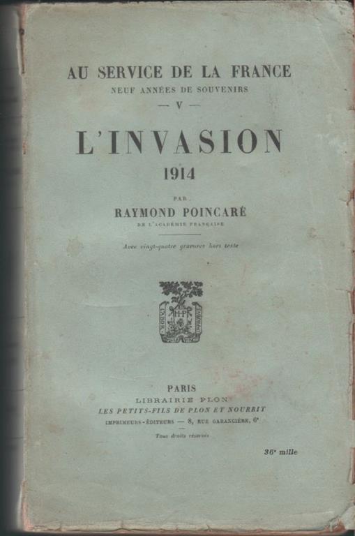 L' invasion 1914 - Raymond Poincarè - Raymond Poincaré - copertina